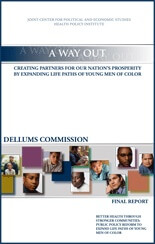 A Way Out: Creating Partners for our Nation’s Prosperity by Expanding Life Paths of Young Men of Color 