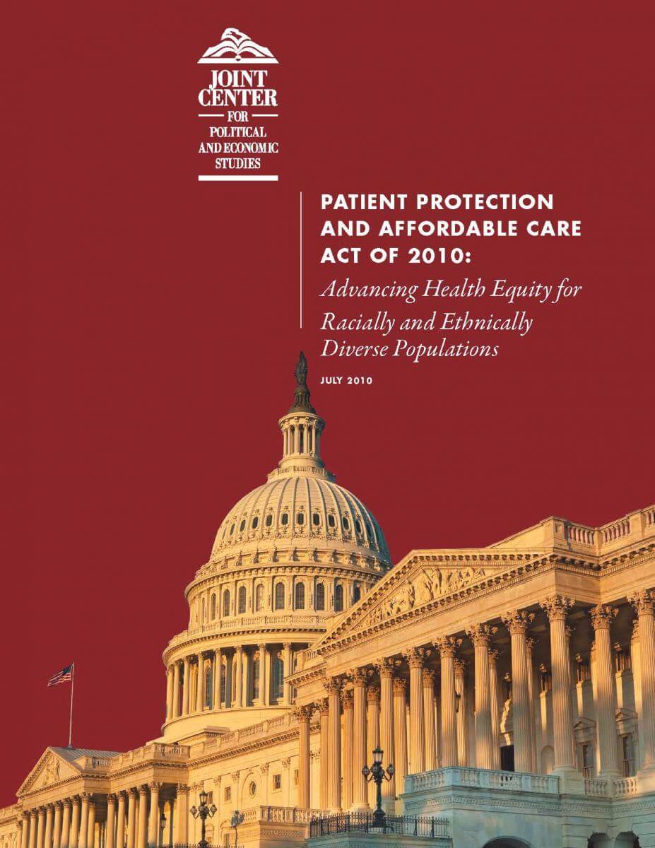 Patient Protection and Affordable Care Act of 2010: Advancing Health Equity for Racially and Ethnically Diverse Populations