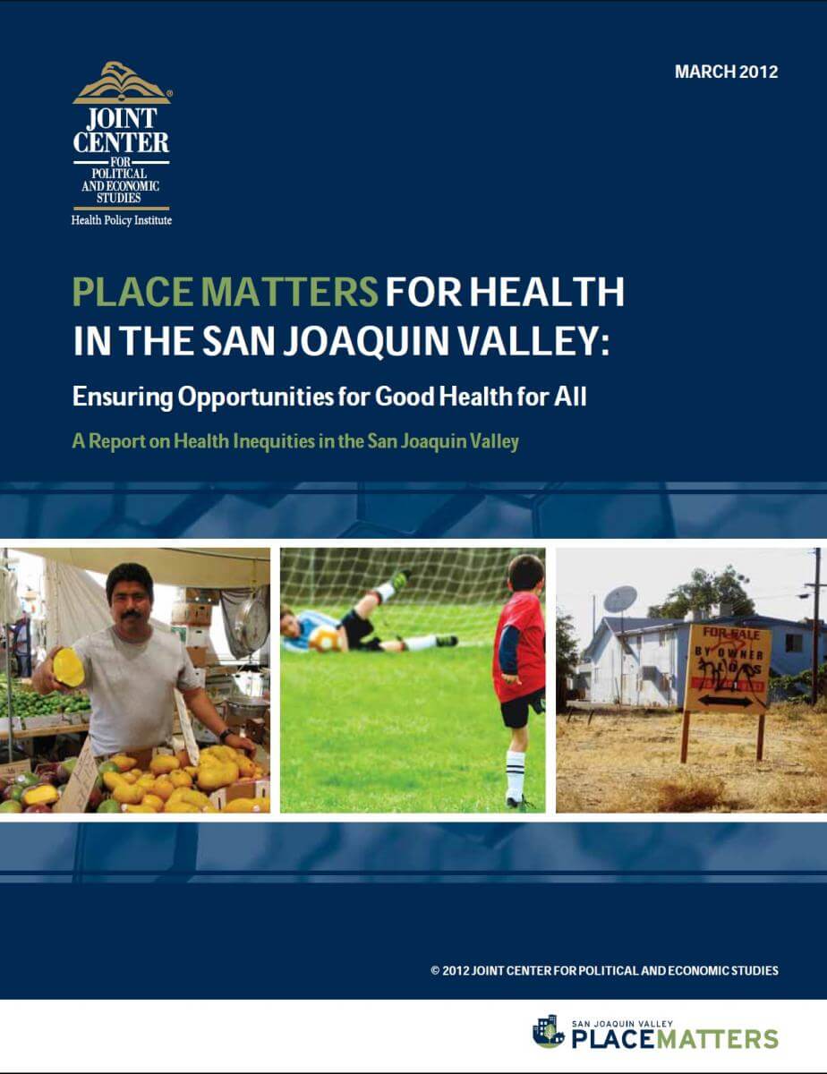 PLACE MATTERS for Health in San Joaquin Valley