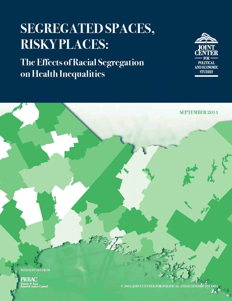 Segregated Spaces, Risky Places: The Effects of Racial Segregation on Health Inequalities