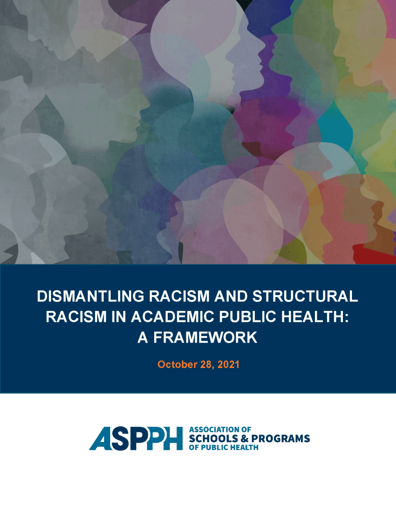 Dismantling Racism and Structural Racism in Academic Public Health: A Framework - October 28, 2021