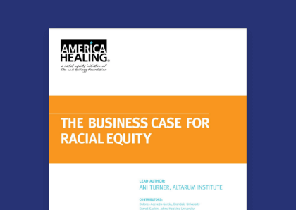 The Business Case for Racial Equity